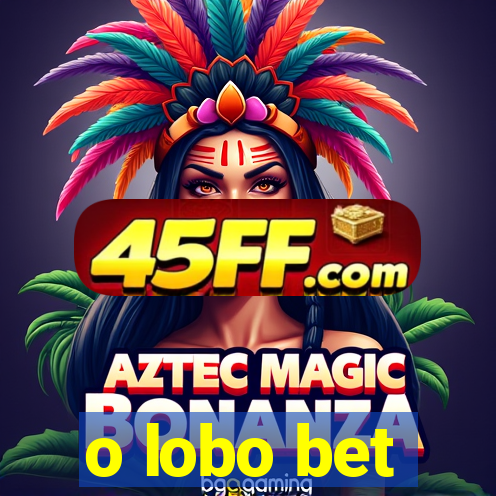 o lobo bet